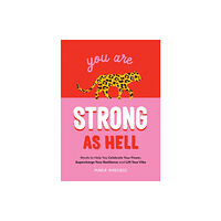 Octopus publishing group You Are Strong as Hell (inbunden, eng)