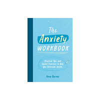 Summersdale Publishers The Anxiety Workbook (häftad, eng)