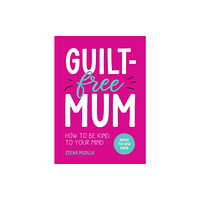 Summersdale Publishers Guilt-Free Mum (häftad, eng)