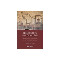 UCL Press Reinventing the Good Life (inbunden, eng)