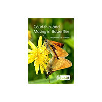 CABI Publishing Courtship and Mating in Butterflies (inbunden, eng)