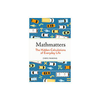 Michael O'Mara Books Ltd Mathmatters (inbunden, eng)