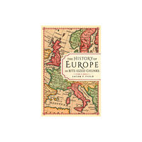 Michael O'Mara Books Ltd The History of Europe in Bite-sized Chunks (häftad, eng)