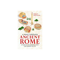 Michael O'Mara Books Ltd A Walk Through Ancient Rome (inbunden, eng)