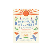 Michael O'Mara Books Ltd Your 10-Minute Wellness Journal (häftad, eng)