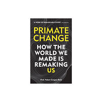 Octopus publishing group Primate Change (häftad, eng)