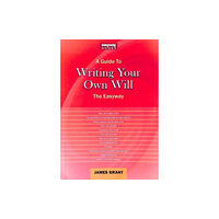 Straightforward Publishing A Guide to Writing Your Own Will (häftad, eng)