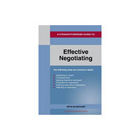 Straightforward Publishing A Straightforward Guide to Effective Negotiating (häftad, eng)