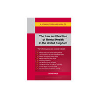 Straightforward Publishing the Law and Practice of Mental Health in the UK (häftad, eng)