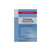 Straightforward Publishing A Straightforward Guide to Business Accounting for Businesses of All Types (häftad, eng)