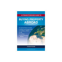 Straightforward Publishing A Straightforward Guide to Buying Property Abroad (häftad, eng)