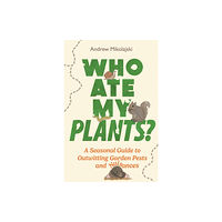 Michael O'Mara Books Ltd Who Ate My Plants? (inbunden, eng)