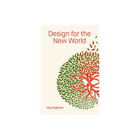 Intellect Books Design for the New World (häftad, eng)