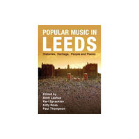 Intellect Books Popular Music in Leeds (häftad, eng)