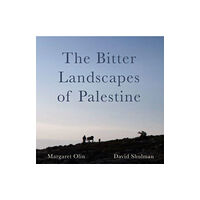 Intellect Books The Bitter Landscapes of Palestine (häftad, eng)