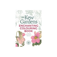 Arcturus publishing ltd The Kew Gardens Enchanting Flowers Colouring Book (häftad, eng)