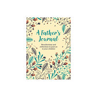 Arcturus publishing ltd A Father's Journal (inbunden, eng)