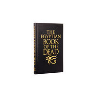 Arcturus publishing ltd The Egyptian Book of the Dead (inbunden, eng)