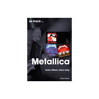 Sonicbond Publishing Metallica On Track (häftad, eng)