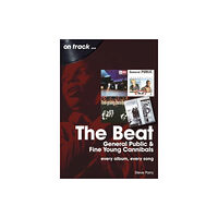 Sonicbond Publishing The Beat, General Public and Fine Young Cannibals On Track (häftad, eng)