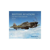 Key Publishing Ltd British Aviation: The First Half Century (inbunden, eng)