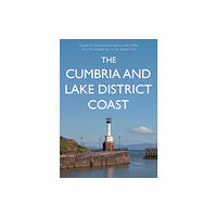 Troubador Publishing The Cumbria and Lake District Coast (häftad, eng)