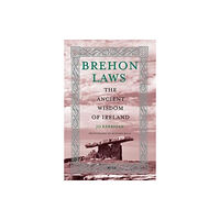 O'Brien Press Ltd Brehon Laws (inbunden, eng)