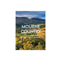 O'Brien Press Ltd Mourne Country (inbunden, eng)