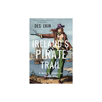 O'Brien Press Ltd Ireland's Pirate Trail (häftad, eng)