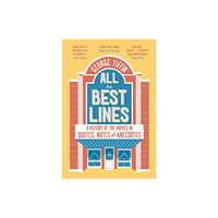 Bloomsbury Publishing PLC All the Best Lines (häftad, eng)