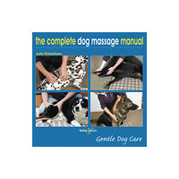 David & Charles The Complete Dog Massage Manual (häftad, eng)