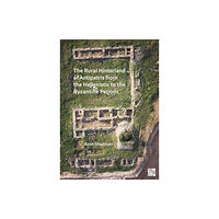 Archaeopress The Rural Hinterland of Antipatris from the Hellenistic to the Byzantine Periods (häftad, eng)