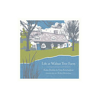 Bloomsbury Publishing PLC Life at Walnut Tree Farm (inbunden, eng)