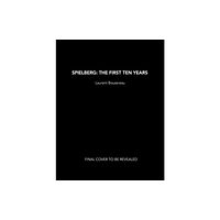 Titan Books Ltd Spielberg: The First Ten Years (inbunden, eng)