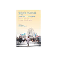 Equinox Publishing Ltd Teaching Awareness in the Buddhist Tradition (häftad, eng)