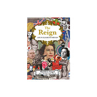 Atlantic Books The Reign - Life in Elizabeth's Britain (inbunden, eng)