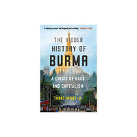 Atlantic Books The Hidden History of Burma (häftad, eng)