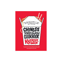 Quadrille Publishing Ltd Chinese Takeaway Cookbook (inbunden, eng)