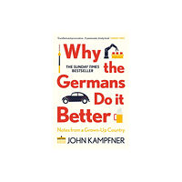 Atlantic Books Why the Germans Do it Better (häftad, eng)