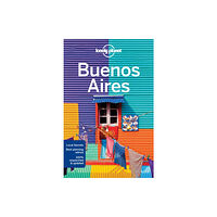 Lonely Planet Global Limited Lonely Planet Buenos Aires (häftad, eng)