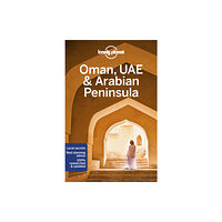 Lonely Planet Global Limited Lonely Planet Oman, UAE & Arabian Peninsula (häftad, eng)