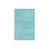 Collective Ink A to Z of Mindfulness for Christians (häftad, eng)