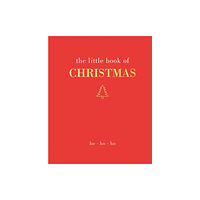 Quadrille Publishing Ltd The Little Book of Christmas (inbunden, eng)