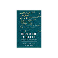 Irish Academic Press Ltd Birth of a State (häftad, eng)