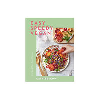 Quadrille Publishing Ltd Easy Speedy Vegan (inbunden, eng)