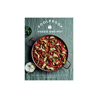 Quadrille Publishing Ltd Foolproof Veggie One-Pot (inbunden, eng)