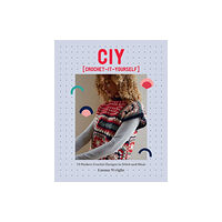 Quadrille Publishing Ltd CIY: Crochet-It-Yourself (häftad, eng)