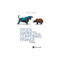 World Scientific Europe Ltd Stock Markets And Corporate Finance: A Primer (häftad, eng)