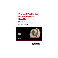 CABI Publishing Pre and Probiotics for Poultry Gut Health (inbunden, eng)