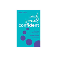 Practical Inspiration Publishing Coach Yourself Confident (häftad, eng)